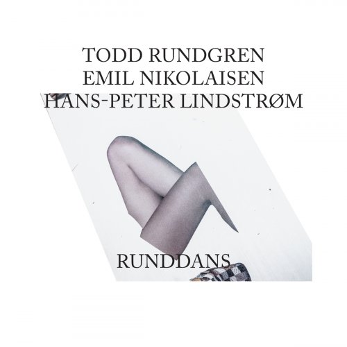 Todd Rundgren, Emil Nikolaisen, Hans-Peter Lindstrøm - Runddans (2015)