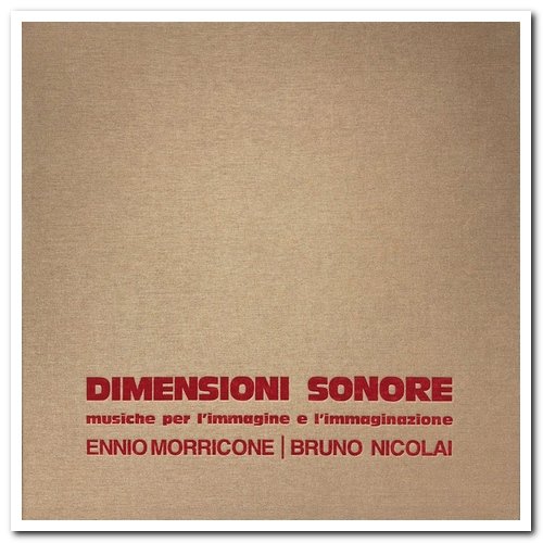 Ennio Morricone & Bruno Nicolai - Dimensioni Sonore - Musiche per L’immagine e L’immaginazione [10CD Remastered Limited Edition Box Set] (2020)