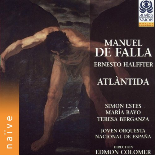 VA - Manuel de Falla, Ernesto Halffter: Atlàntida (2017)