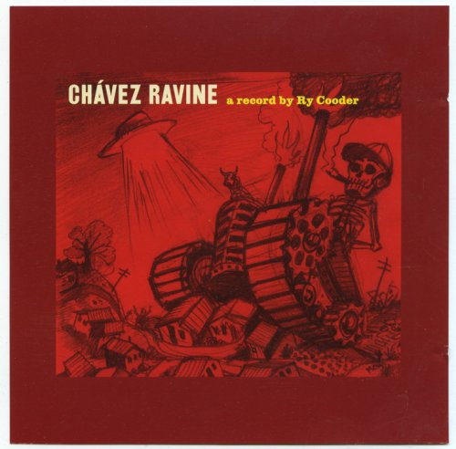 Ry Cooder - Chavez Ravine (2005)