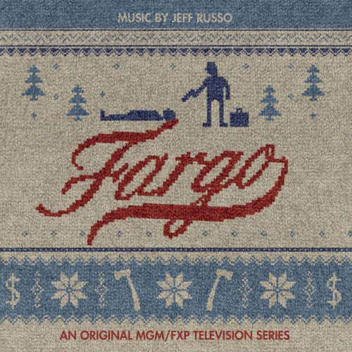 Jeff Russo - Fargo (2014)