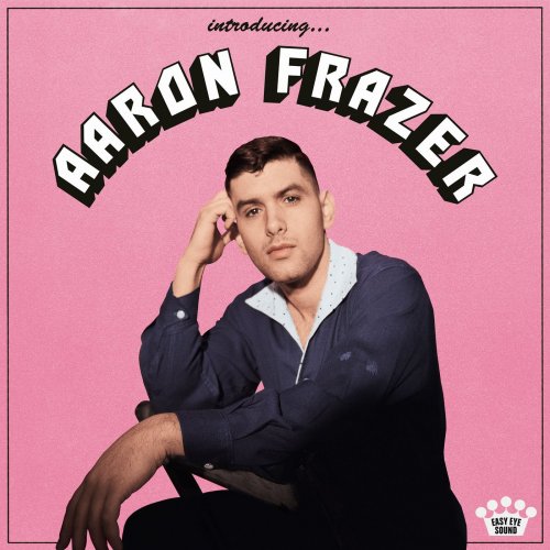Aaron Frazer - Introducing... (2021) [Hi-Res]