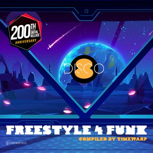 Various Artists - Freestyle 4 Funk 8: Disco (Compiled by Timewarp) (2021)