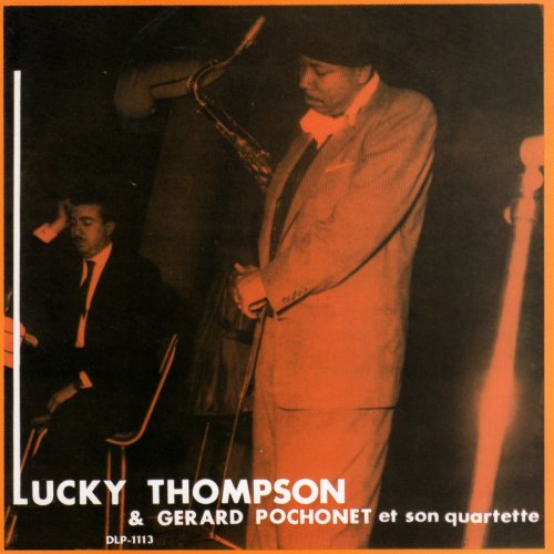 Lucky Thompson - Lucky Thompson & Gerard Pochonet et son Quartette (2020)