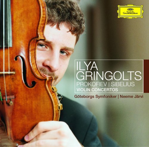 Ilya Gringolts, Göteborgs Symfoniker, Neeme Järvi - Prokofiev: Violin Concerto No.1 / Sibelius: Humoresques Op.89; Violin Concerto (2004)