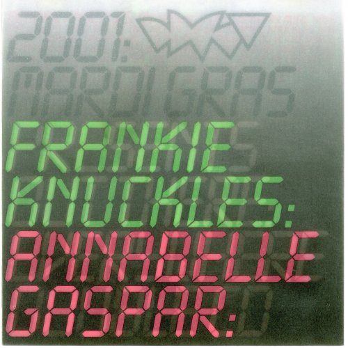 VA - Frankie Knuckles : Annabelle Gaspar - Out There: 2001 Mardi Gras (2001)
