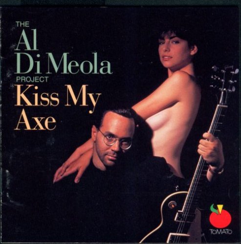 The Al Di Meola Project - Kiss My Axe (1991) FLAC