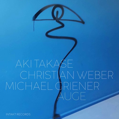 Aki Takase, Christian Weber, Michael Griener - Auge (2021) [Hi-Res]