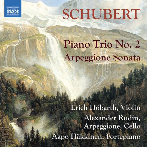 Erich Höbarth, Alexander Rudin, Aapo Häkkinen - Schubert: Chamber Works (2021) [Hi-Res]