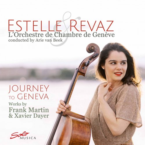 Estelle Revaz, L'Orchestre de Chambre de Geneve & Arie van Beek - Journey to Geneva (2021) [Hi-Res]