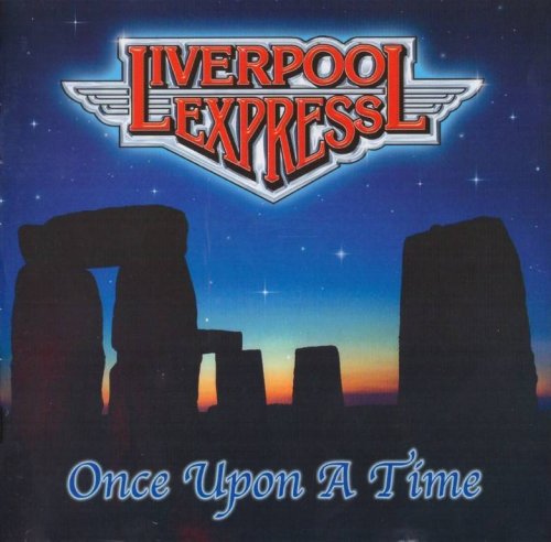Liverpool Express - Once Upon A Time (2003) CD-Rip