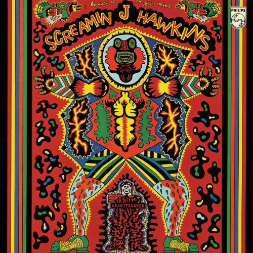 Screamin' Jay Hawkins - Because Is In Your Mind (2016)