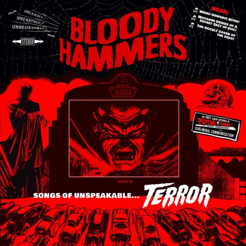 Bloody Hammers - Songs of Unspeakable Terror (2021)