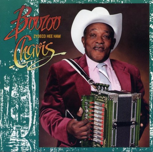 Boozoo Chavis - Zydeco Hee Haw (1991)