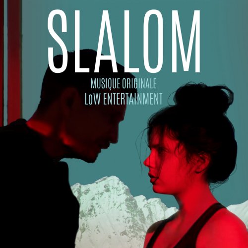 LoW Entertainment - Slalom (Bande originale du film) (2021) [Hi-Res]