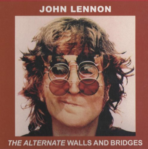 John Lennon - The Alternate Walls And Bridges (2005)