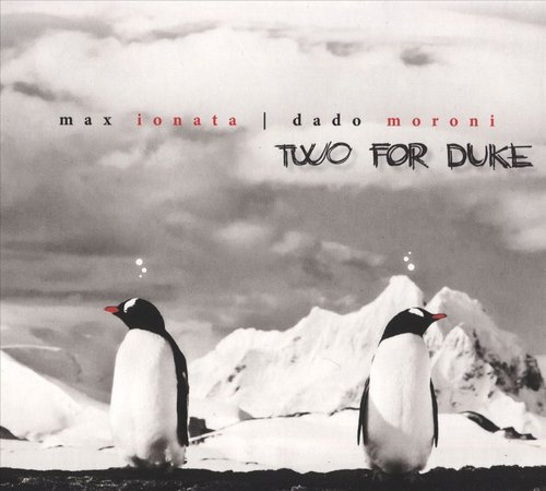 Max Ionata & Dado Moroni - Two for Duke (2012)