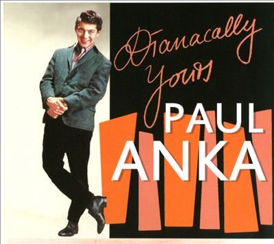 Paul Anka - Dianacally Yours (2013)