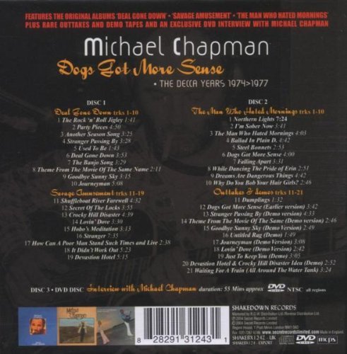 Michael Chapman - Dogs Got More Sense: The Decca Years (2004)