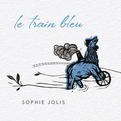 Sophie Jolis - Le train bleu (2021)