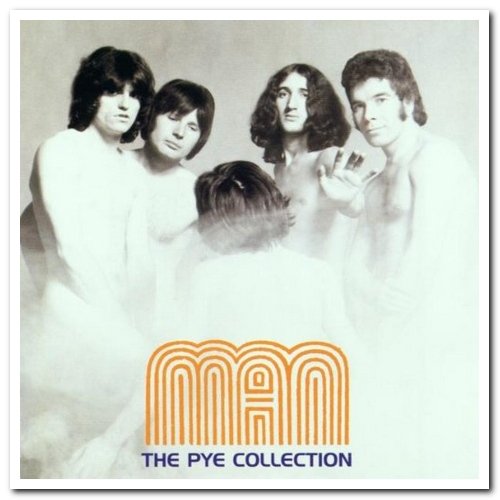 Man - The Pye Collection [2CD Set] (2000)