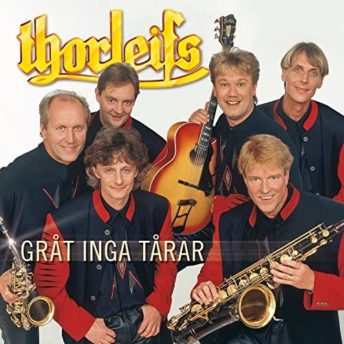 Thorleifs - Gråt Inga Tårar (2010)