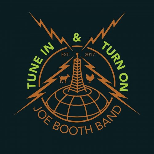 Joe Booth Band - Tune In & Turn On (2021)