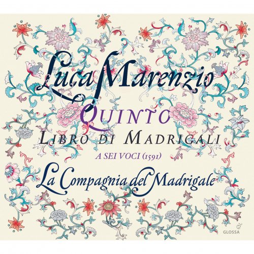La Compagnia del Madrigale - Luca Marenzio: Quinto libro di madrigali a sei voci (2015) [Hi-Res]