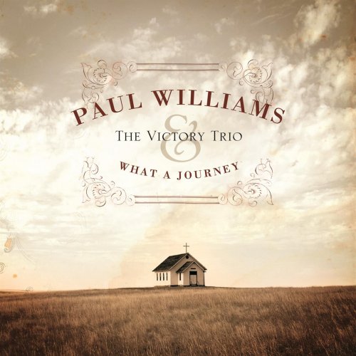 Paul Williams & the Victory Trio - What A Journey (2008)