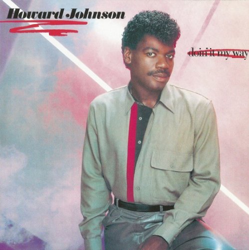 Howard Johnson - Doin' It My Way (Reissue, Remastered) (1983/2011)