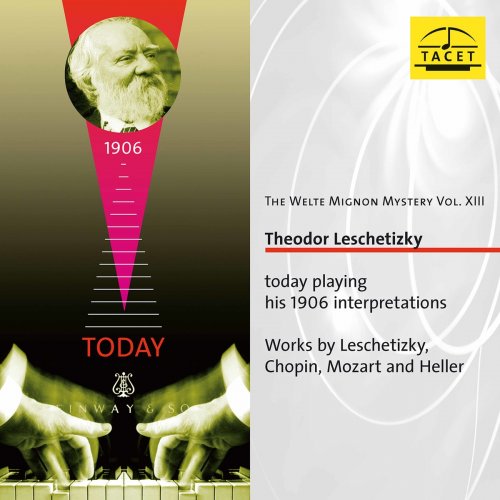 Theodor Leschetizky - The Welte Mignon Mystery, Vol. 13 (2021)