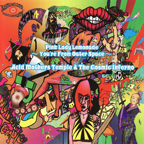 Acid Mothers Temple - Pink Lady Lemonade (2008)