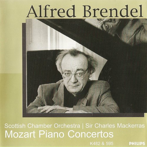 Alfred Brendel, Scottish Chamber Orchestra, Sir Charles Mackerras - Mozart - Piano Concertos K482 & K595 (2001)