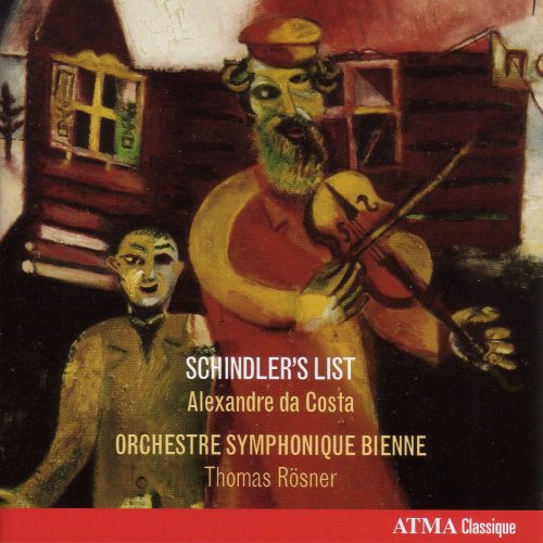 Alexandre Da Costa - Williams, J.: 3 Pieces From Schindler's List / Bloch, E.: Suite Hebraique / Concerto Grosso No. 1 (2009)
