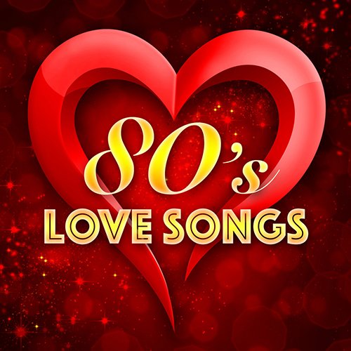 VA - 80's Love Songs (2017) FLAC