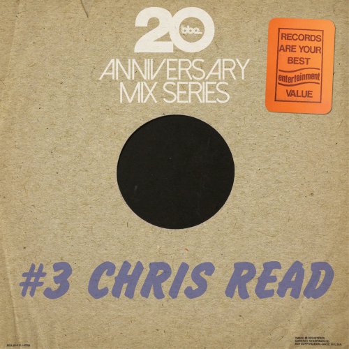 VA - BBE20 Anniversary Mix Series #3 by Chris Read (2016)