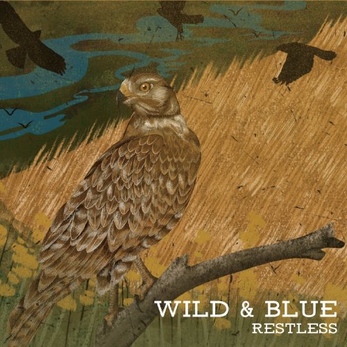 Wild & Blue - Restless (2021)