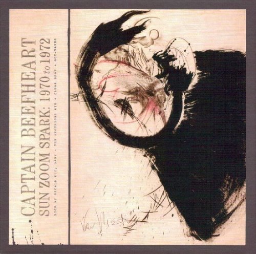 Captain Beefheart - Sun Zoom Spark: 1970 To 1972 (Reissue, Remastered) (2014)