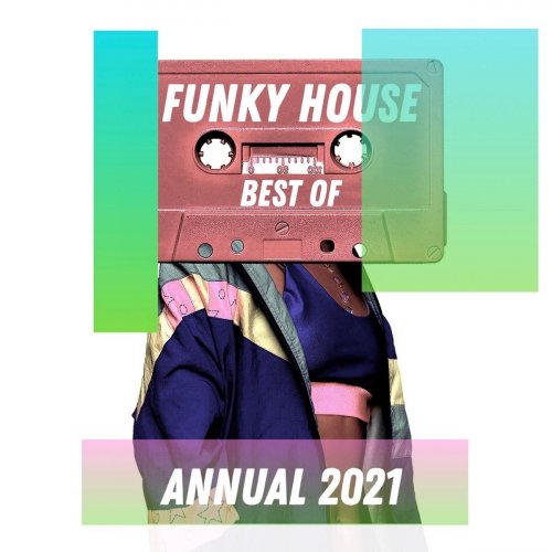 VA - Best of Funky House Annual 2021 (2020)