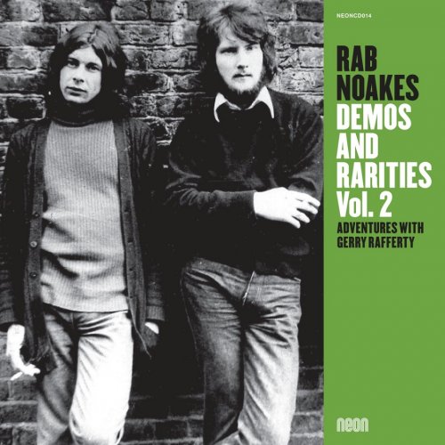 Rab Noakes - Demos and Rarities Vol. 2 - Adventures with Gerry Rafferty (2013)