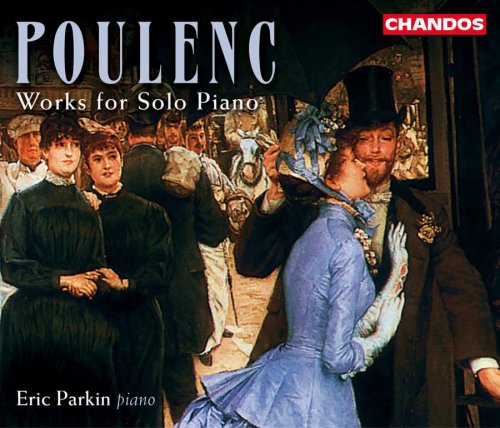 Eric Parkin - Poulenc: Works For Solo Piano (2002)