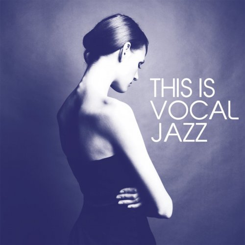 VA - This Is Vocal Jazz (2021)