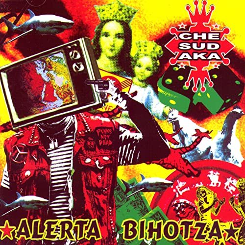 Che Sudaka - Alerta Bihotza (2005)