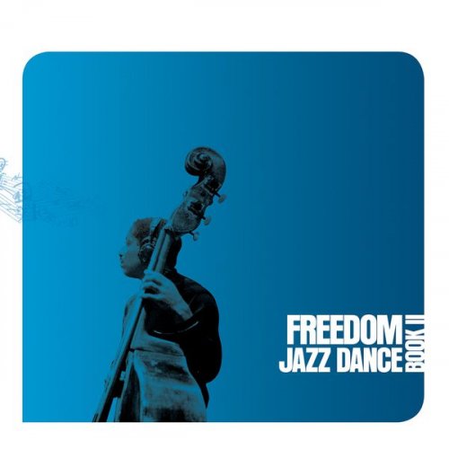 VA - Freedom Jazz Dance, Book II (2005) FLAC
