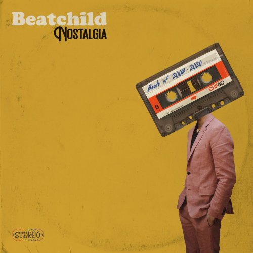Beatchild - Nostalgia: Beats of 2008 - 2020 (2021)
