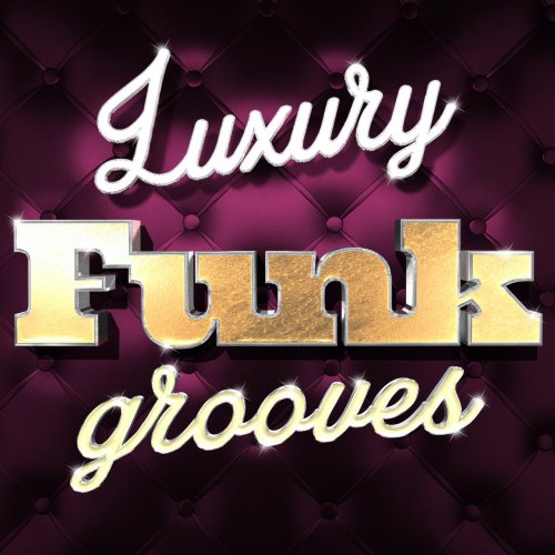Funk - Luxury Funk Grooves (2015)