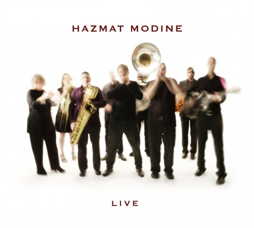 Hazmat Modine - Live (2014)