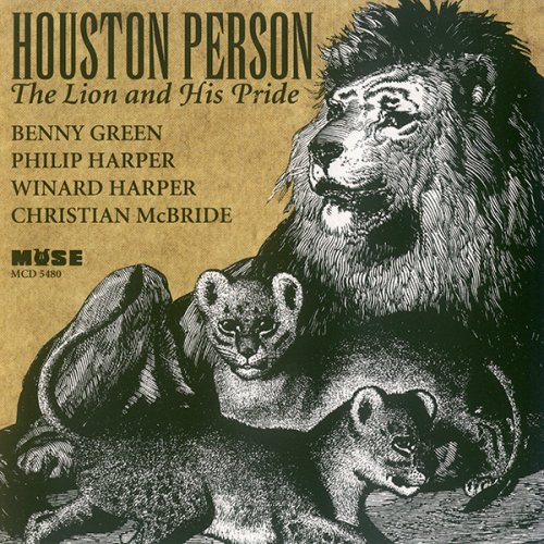 Houston Person - The Lion And His Pride (1994) [CD-Rip]