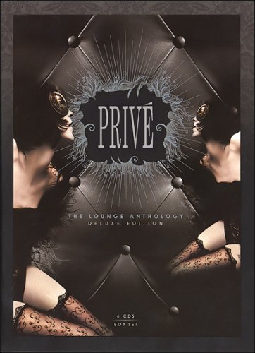 VA - Prive: The Lounge Anthology [6CD] (2009)