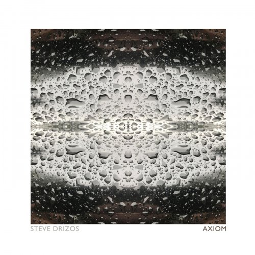 Steve Drizos - Axiom (2021)